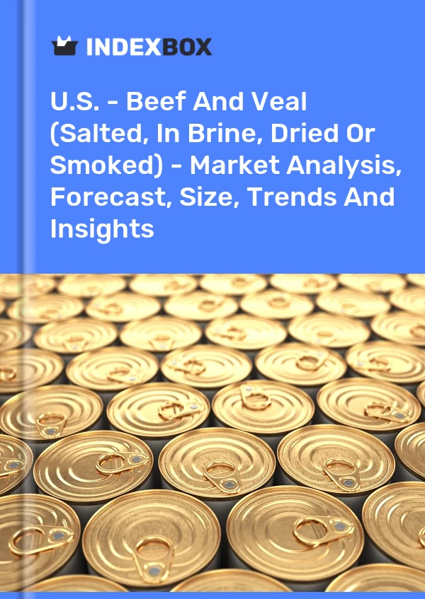 Rapport États-Unis - Bœuf et veau (salés, en saumure, séchés ou fumés) - Analyse du marché, prévisions, taille, tendances et perspectives for 499$