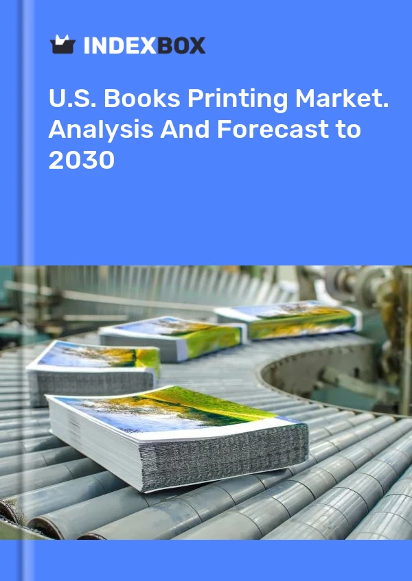 Rapport U.S. Books Printing Market. Analysis and Forecast to 2025 for 499$