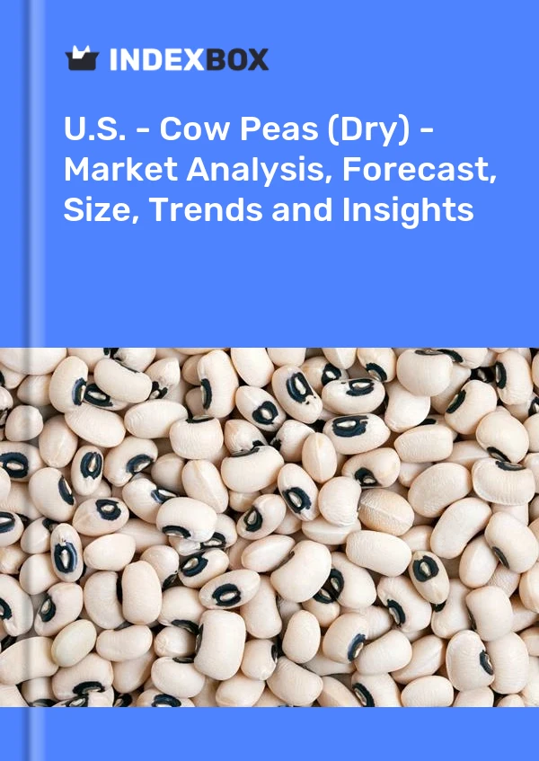 Rapport États-Unis - Pois à vache (secs) - Analyse du marché, prévisions, taille, tendances et perspectives for 499$