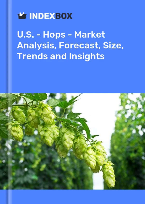 États-Unis - Houblon - Analyse du marché, prévisions, taille, tendances et perspectives