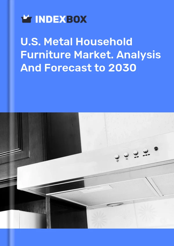 Rapport U.S. Metal Household Furniture Market. Analysis and Forecast to 2025 for 499$