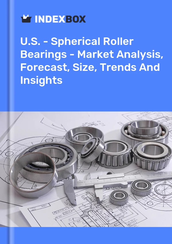 Rapport US - Roulements à rouleaux sphériques - Analyse du marché, prévisions, taille, tendances et perspectives for 499$