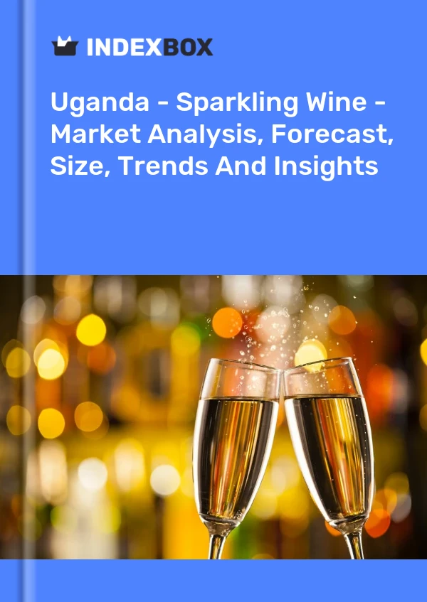 Uganda - Sparkling Wine - Market Analysis, Forecast, Size, Trends And Insights