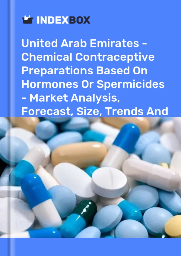 United Arab Emirates - Chemical Contraceptive Preparations Based On Hormones Or Spermicides - Market Analysis, Forecast, Size, Trends And Insights