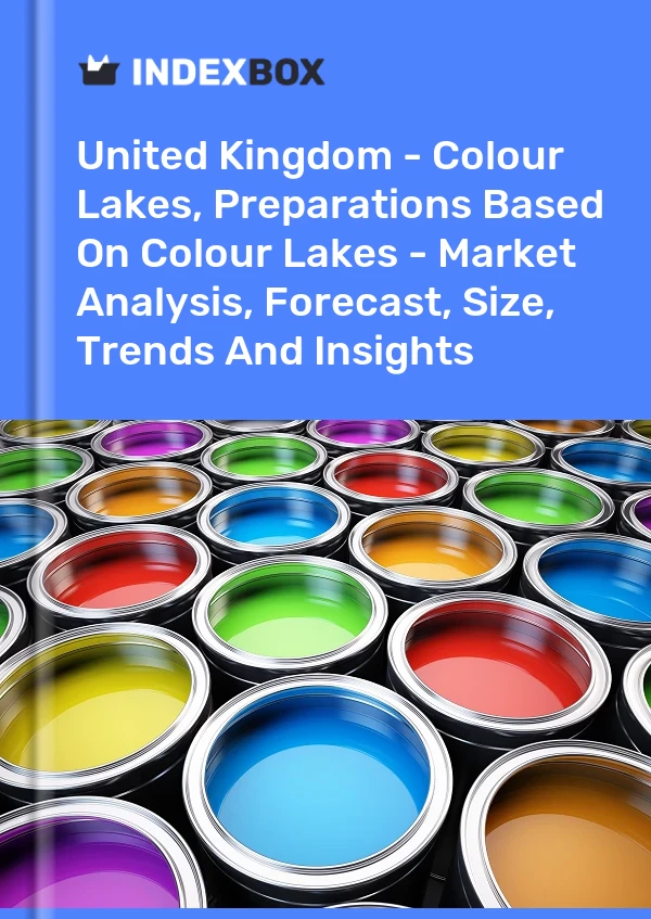 Royaume-Uni - Lacs de couleur, préparations à base de lacs de couleur - Analyse du marché, prévisions, taille, tendances et perspectives