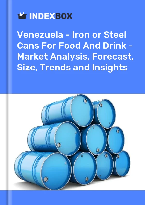 Report Venezuela - Iron or Steel Cans for Food and Drink - Market Analysis, Forecast, Size, Trends and Insights for 499$