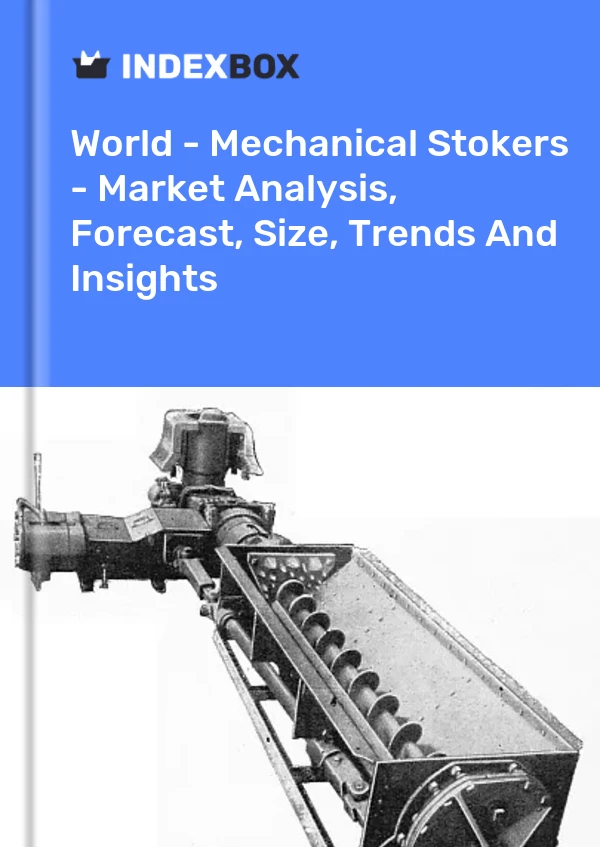 Report World - Mechanical Stokers - Market Analysis, Forecast, Size, Trends and Insights for 499$