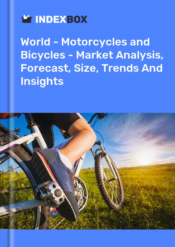 Report World - Motorcycles and Bicycles - Market Analysis, Forecast, Size, Trends and Insights for 499$