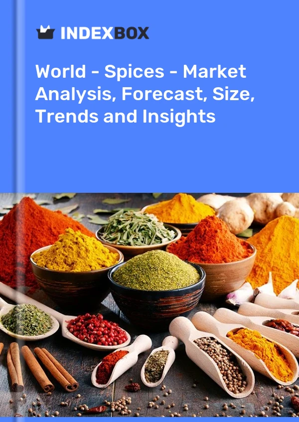 Monde - Épices - Analyse du marché, prévisions, taille, tendances et perspectives