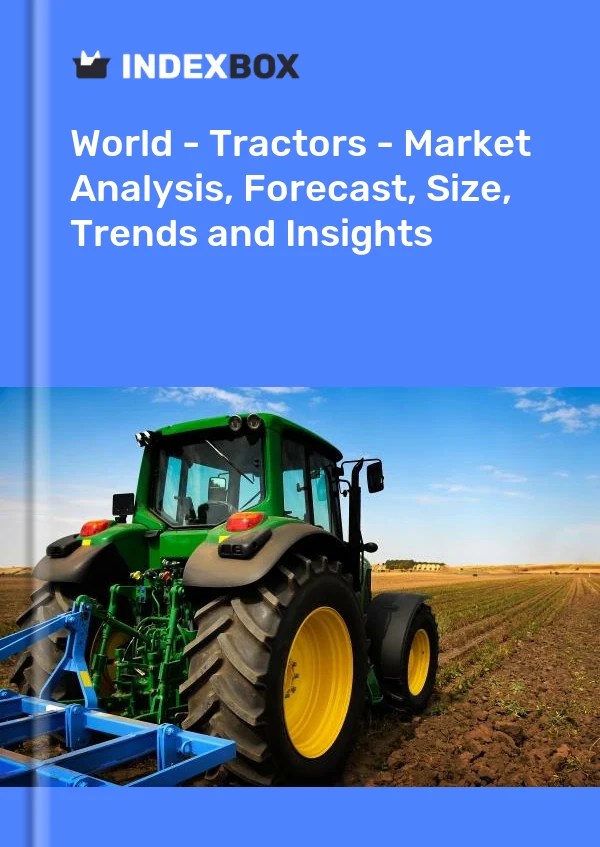 Rapport Monde - Tracteurs - Analyse du marché, prévisions, taille, tendances et perspectives for 499$